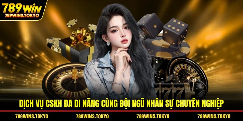 Dịch vụ CSKH đa di năng cùng đội ngũ nhân sự chuyên nghiệp